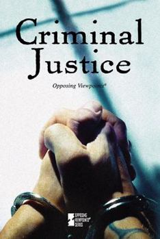 Paperback Criminal Justice (Opposing Viewpoints) Book