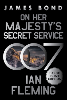 On Her Majesty's Secret Service: A James Bond Novel