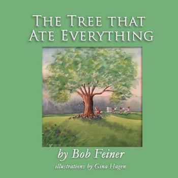 Paperback The Tree That Ate Everything Book