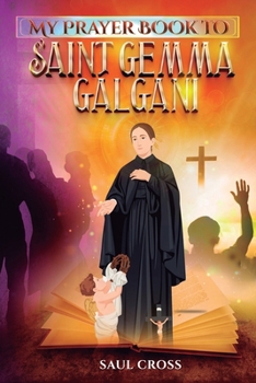 My Prayer Book to Saint Gemma Galgani