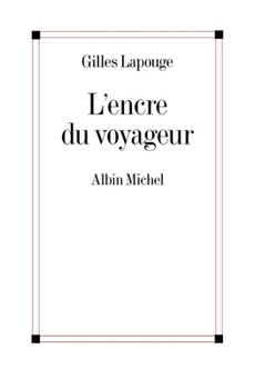 Paperback L'Encre du voyageur [French] Book