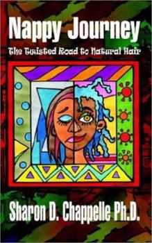 Paperback Nappy Journey: The Twisted Road to Natural Hair Book