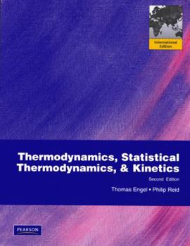 Paperback Thermodynamics, Statistical Thermodynamics, and Kinetics Book
