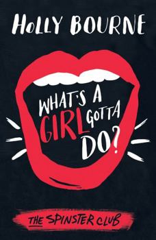 Paperback What's a Girl Gotta Do ? Book