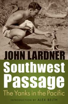 Paperback Southwest Passage: The Yanks in the Pacific Book