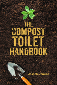 Hardcover The Compost Toilet Handbook Book