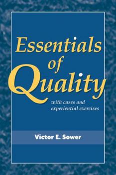 Paperback Essentials of Quality with Cases and Experiential Exercises Book