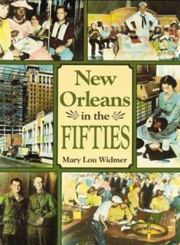 Hardcover New Orleans in the Fifties Book