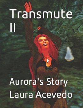 Paperback Transmute II: Aurora's Story Book
