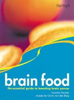 Paperback Brain Food: The Essential Guide to Boosting Brain Power Book