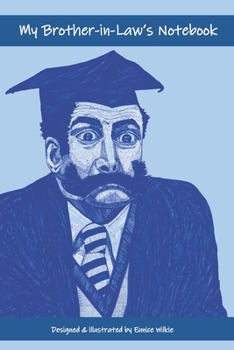 My Brother-in-Law's Notebook