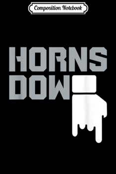 Composition Notebook: Horns Down  Journal/Notebook Blank Lined Ruled 6x9 100 Pages