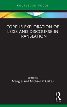 Paperback Corpus Exploration of Lexis and Discourse in Translation Book