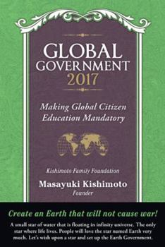 Hardcover Global Government 2017: Making Global Citizen Education Mandatory Book