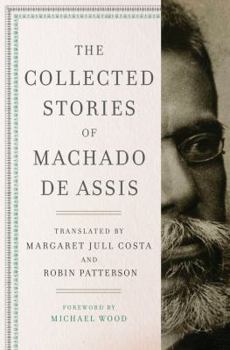 Hardcover The Collected Stories of Machado de Assis Book