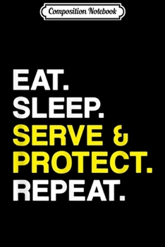 Composition Notebook: To Serve Protect Gift For Brave Military Police Force  Journal/Notebook Blank Lined Ruled 6x9 100 Pages