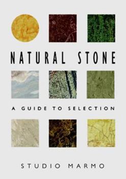 Hardcover Natural Stone: A Guide to Selection Book