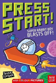 Paperback Press Start! Super Rabbit Boy Blasts Off! Book