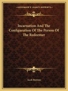 Incarnation And The Configuration Of The Person Of The Redeemer