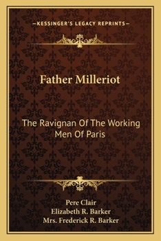 Paperback Father Milleriot: The Ravignan Of The Working Men Of Paris Book