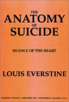 Hardcover The Anatomy of Suicide: Silence of the Heart Book