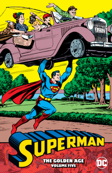 Paperback Superman: The Golden Age Vol. 5 Book