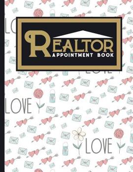 Paperback Realtor Appointment Book: 7 Columns Appointment Log, Appointment Scheduling Template, Hourly Appointment Book, Cute Wedding Cover Book