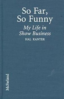 Hardcover So Far, So Funny: My Life in Show Business Book