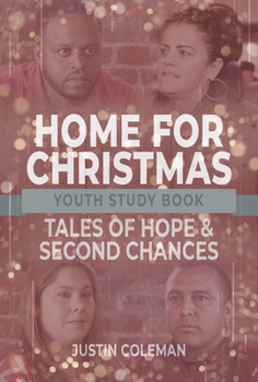 Paperback Home for Christmas Youth Study Book: Tales of Hope and Second Chances Book