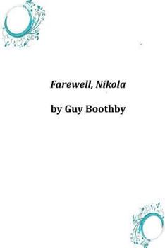 Farewell, Nikola - Book #5 of the Doctor Nikola