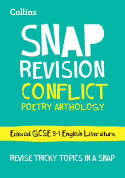 Paperback Collins Snap Revision - Conflict Poetry Anthology: New GCSE Grade 9-1 Edexcel English Literature Book