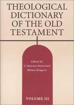 Hardcover Theological Dictionary of the Old Testament: Volume III Book