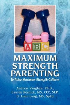 Paperback Maximum Strength Parenting Book