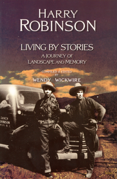 Paperback Living by Stories: A Journey of Landscape and Memory Book