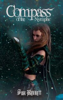 Compass of the Nymphs - Book #1 of the Taisiya's Trilogy