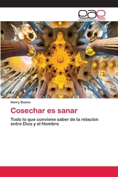 Paperback Cosechar es sanar [Spanish] Book