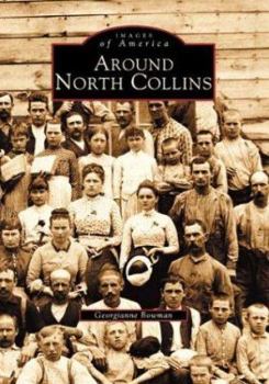 Around North Collins - Book  of the Images of America: New York