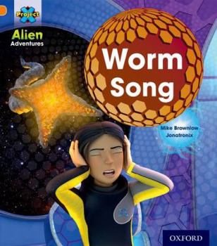 Paperback Project X: Alien Adventures: Orange: Worm Song Book