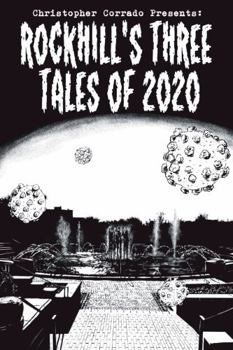 Paperback Rock Hill's Three Tales of 2020 Book