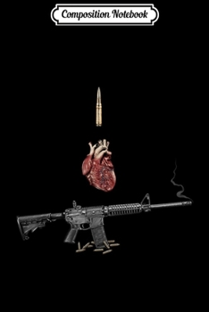 Composition Notebook: AR-15 Rifle Pro Gun 2nd Amendment Gun Owner Gift Gun  Journal/Notebook Blank Lined Ruled 6x9 100 Pages