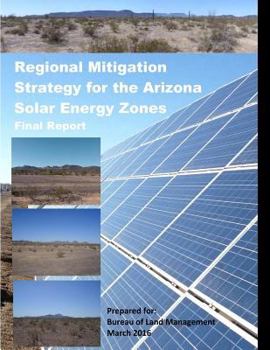 Paperback Regional Mitigation Strategy for the Arizona Solar Energy Zones Book