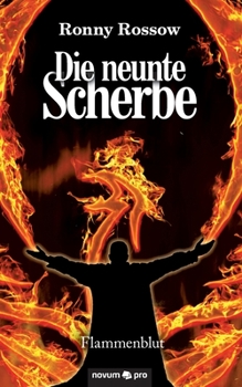 Paperback Die neunte Scherbe: Flammenblut [German] Book
