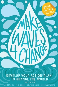 Paperback Make Waves 4 Change Book