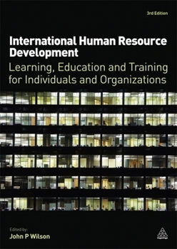 Paperback International Human Resource Development: Learning, Education and Training for Individuals and Organizations Book