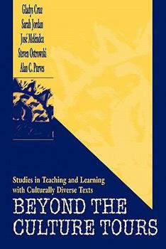 Paperback Beyond the Culture Tours: Studies in Teaching and Learning With Culturally Diverse Texts Book