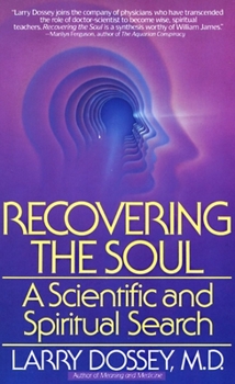 Paperback Recovering the Soul: A Scientific and Spiritual Approach Book