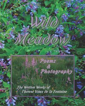 Paperback Wild Meadow: Poems and Photography Book
