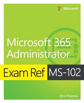 Paperback Exam Ref Ms-102 Microsoft 365 Administrator Book