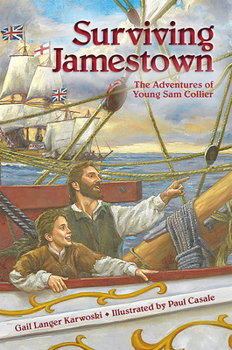 Hardcover Surviving Jamestown: The Adventures of Young Sam Collier Book