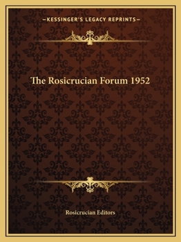 Paperback The Rosicrucian Forum 1952 Book